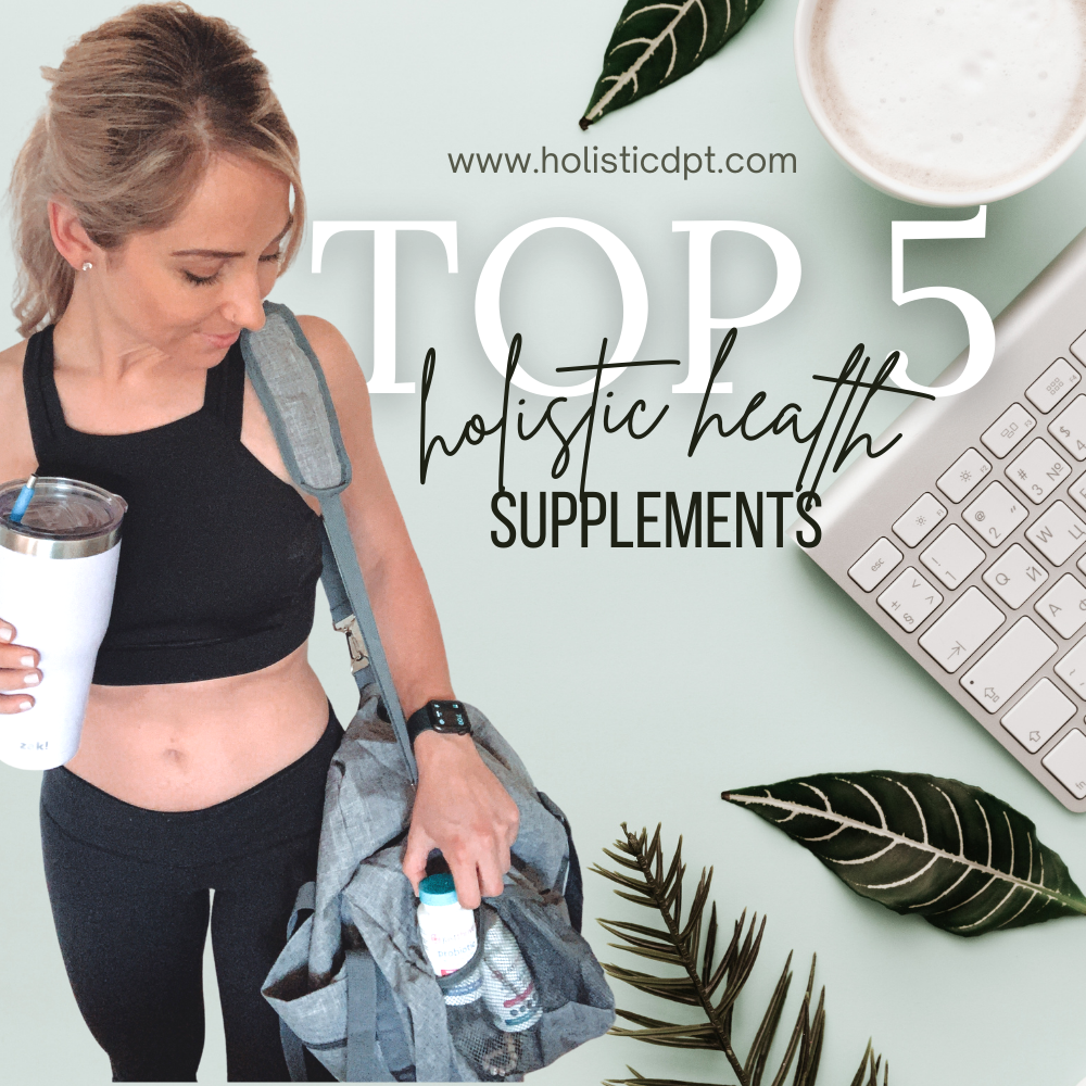 Top 5 Holistic Health Supplements